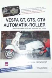 Bild von Reparaturanleitung Vespa GT/GTS/GTV, 4T Vergaser + Einspritzer, flüssigkeitsgekühlt, ab 2003